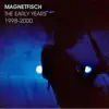 Magnetfisch - The Early Years 1998-2000