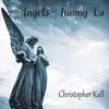 Christopher Kull - Angels Among Us - Single