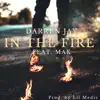 Darren Jay - In the Fire - Single (feat. Mak) - Single
